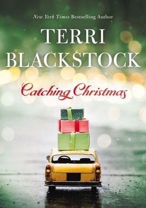 Catching Christmas by Terri Blackstock.jpg